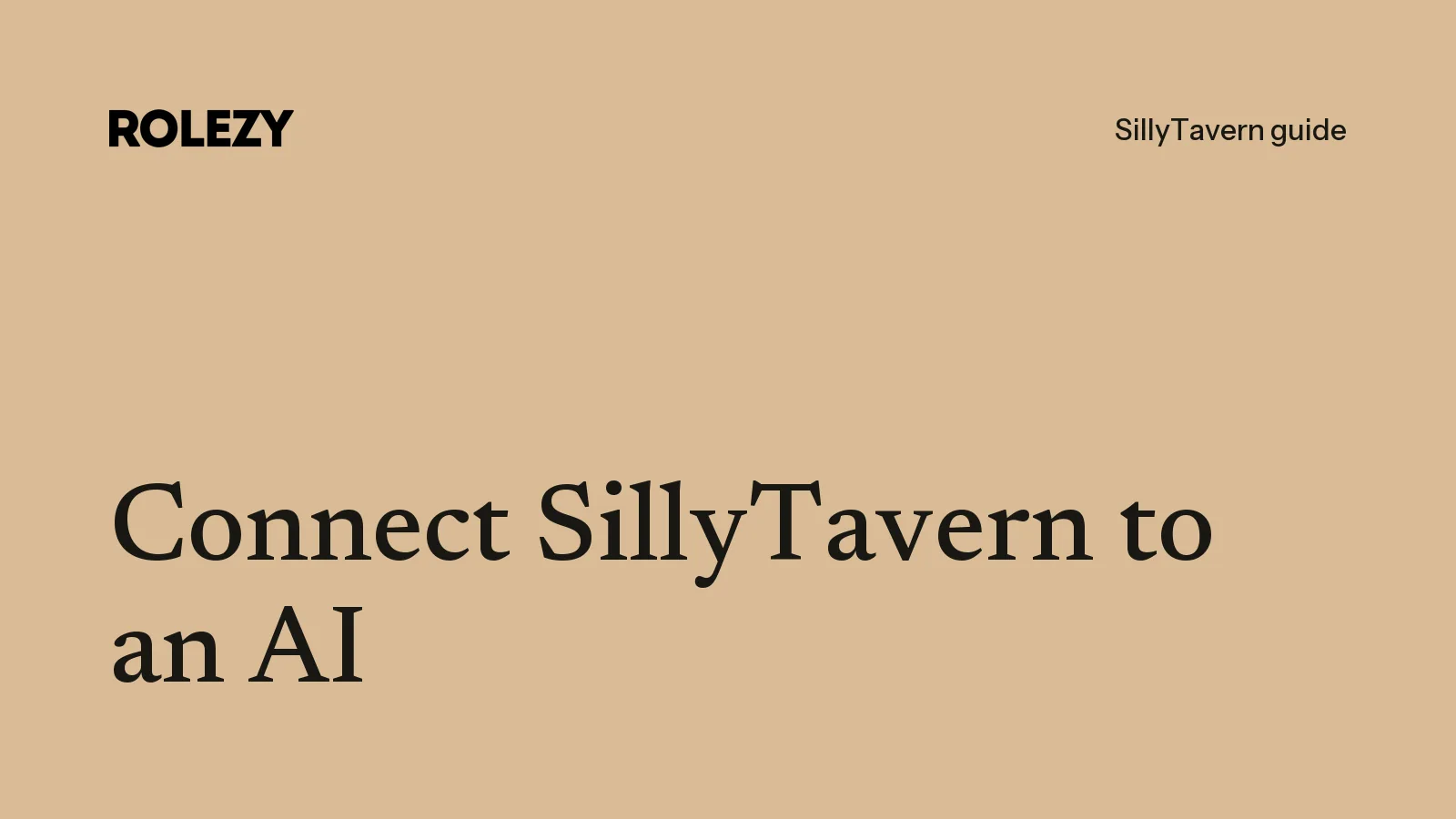 Connect SillyTavern to an AI