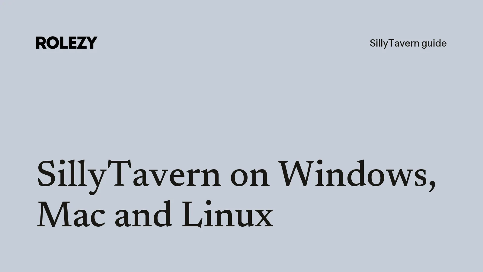 SillyTavern on Windows, Mac and Linux